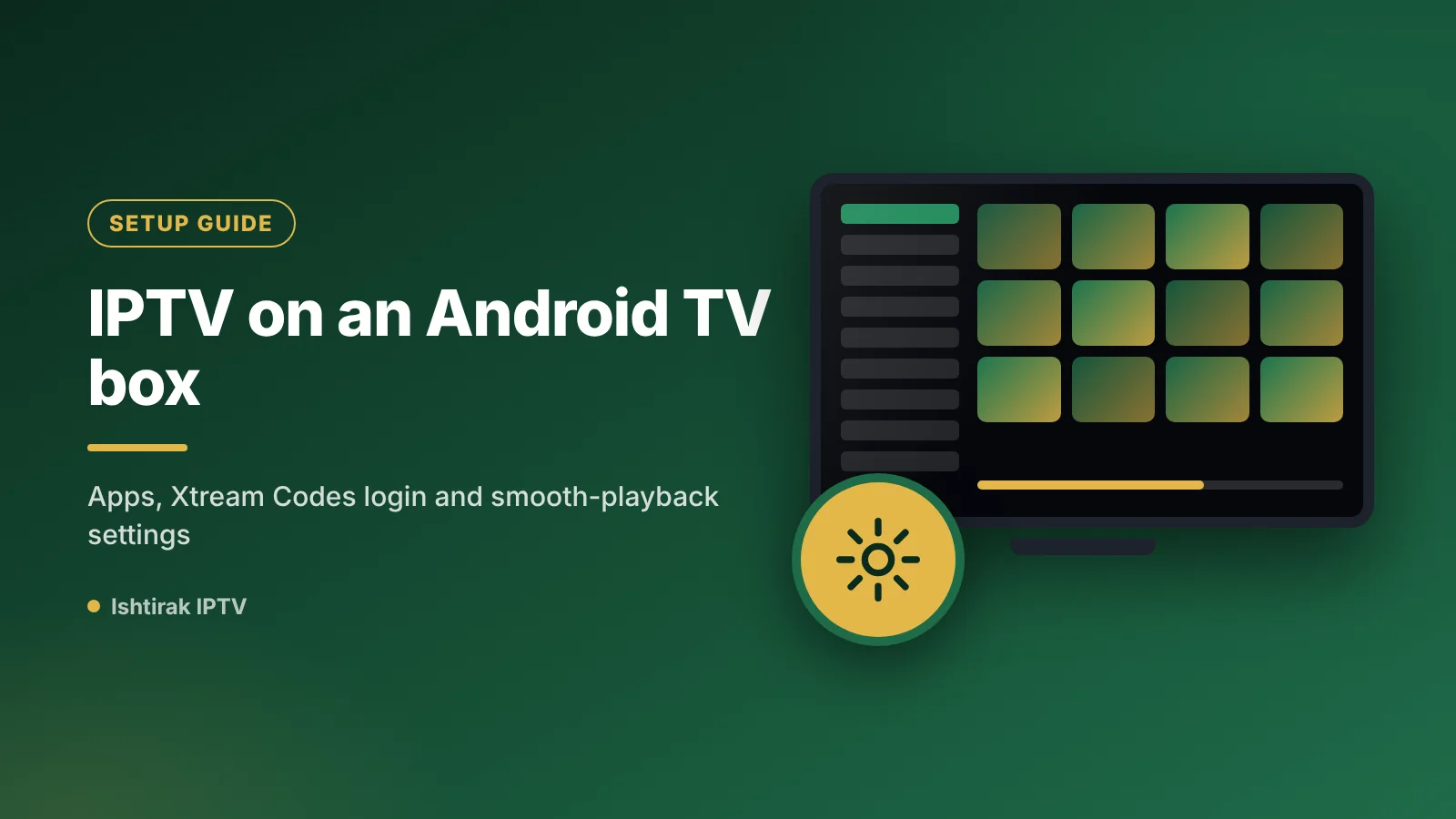 IPTV on an Android TV box: setting up an IPTV app with Xtream Codes on a TV in a Saudi living room