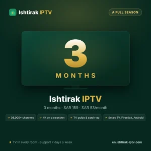 Ishtirak IPTV 3 months – 1-screen IPTV subscription